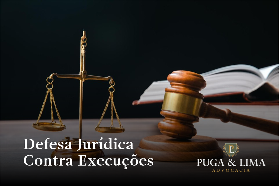 Defesa em Execuções, Recuperação de Crédito e Bloqueios Judiciais | Defesa Jurídica Contra Execuções | Puga & Lima Advocacia