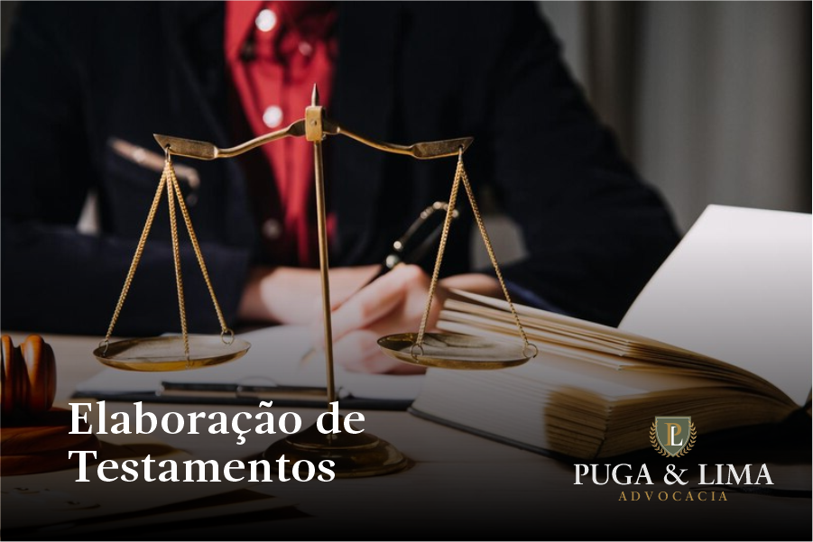 Planejamento Patrimonial | Elaboração de Testamentos | Puga & Lima Advocacia